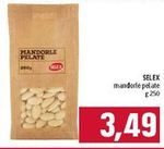 SELEX mandorle pelate g 250 in offerta