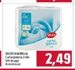 SELEX CASA BELLA Carta igienica 4x in offerta