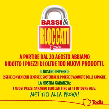 Volantino Todis - Todis - Bassi & Bloccati valido dal 20/08 al 14/10 - pagina 1