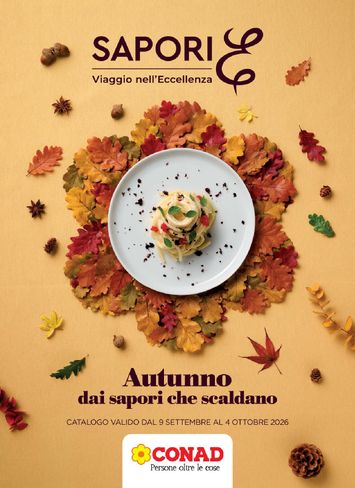 Volantino Spazio Conad - Spazio Conad - Autunno dai sapori che scaldano Roma valido dal 09/09 al 04/10 - pagina 1