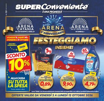 Volantino Super Conveniente - Super Conveniente - Arena di Catania/Arena di Misterbianco valido dal 02/10 al 12/10 - pagina 1