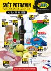 JIP - Svět potravin - Brno, Ostrava - Hrabová, Praha - Bořanovice, Jilemnice, Karlovy Vary, Olomouc, Pardubice, Zlín, Polička
