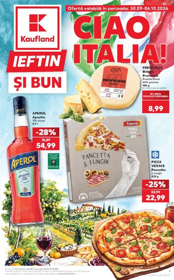 Catalogul Kaufland - Kaufland - Ciao Italia de la 30.09. până la 06.10. - pagina 1