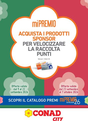 Volantino Conad City - Conad City - miPremio valido dal 09/09 al 07/10 - pagina 1