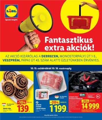 Akciós újság Lidl - Lidl - Debrecen, Veszprém érvényes 10.15.-tól 10.18.-ig - 1 oldal