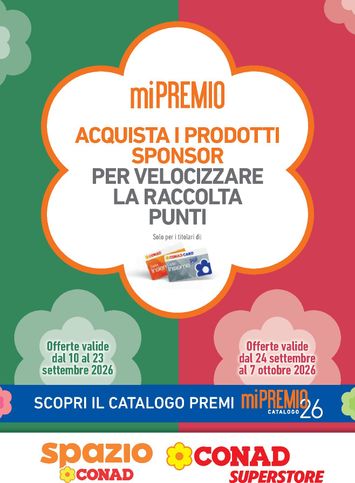 Volantino Spazio Conad - Spazio Conad - MiPremio valido dal 10/09 al 07/10 - pagina 1